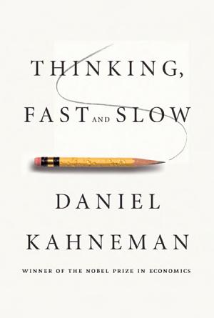 book cover for Thinking, Fast and Slow by Daniel Kahneman