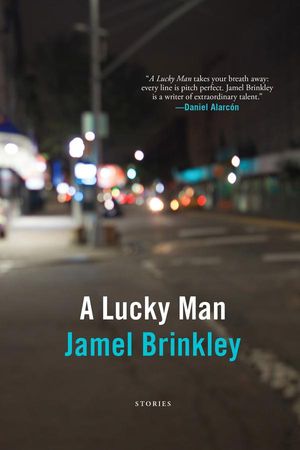 book cover for A Lucky Man by Jamel Brinkley