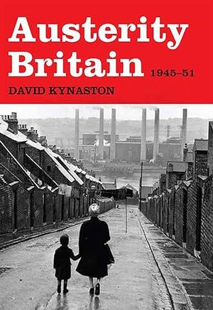 book cover for Austerity Britain by David Kynaston