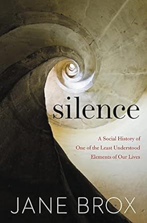 book cover for Silence by Jane Brox