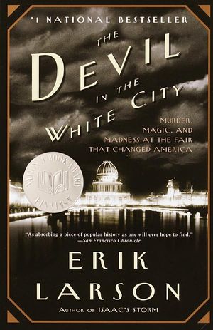 book cover for The Devil in the White City by Erik Larson