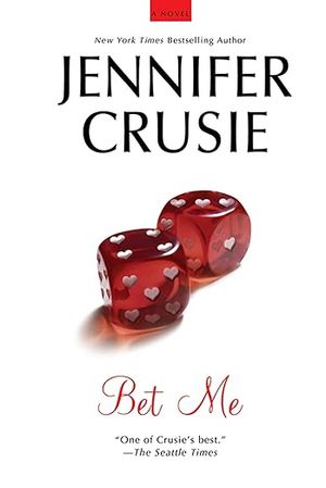 book cover for Bet Me by Jennifer Crusie