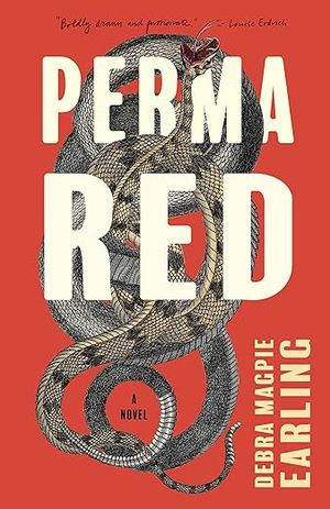 book cover for Perma Red by Debra Magpie Earling