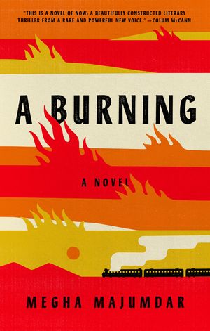 book cover for A Burning by Megha Majumdar