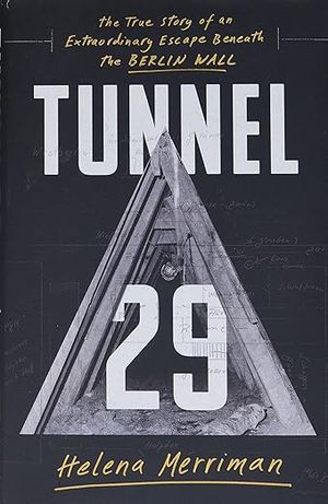 book cover for Tunnel 29 by Helena Merriman