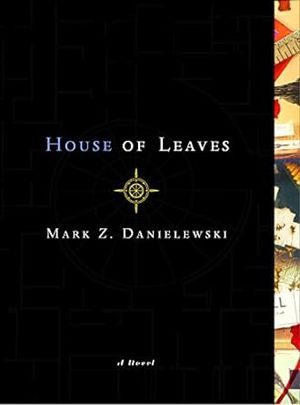 book cover for House of Leaves by Mark Z. Danielewski