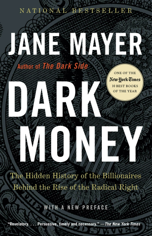 book cover for Dark Money by Jane Mayer