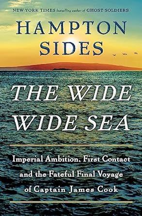 book cover for The Wide Wide Sea by Hampton Sides