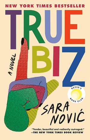 book cover for True Biz by Sara Novic
