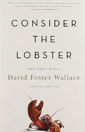 book cover for Consider the Lobster by David Foster Wallace