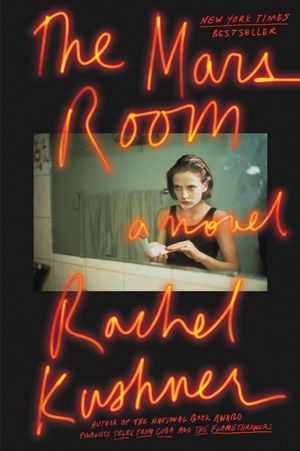 book cover for The Mars Room by Rachel Kushner