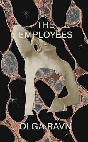 book cover for The Employees by Olga Ravn