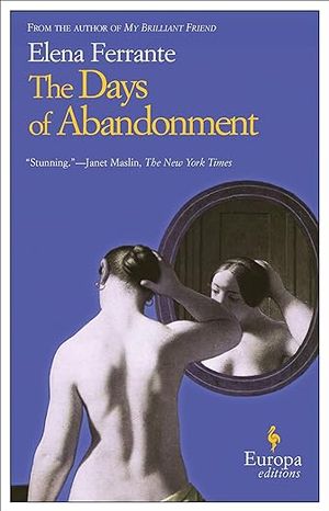 book cover for The Days of Abandonment by Elena Ferrante