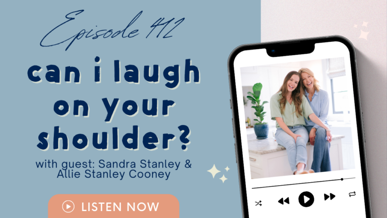 Meet Me In The Middle: Mother / Daughter Conversations with Sandra Stanley & Allie Stanley Cooney