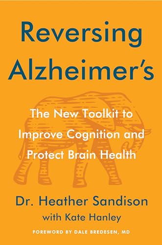 REVERSING ALZHEIMER'S by Heather Sandison with Kate Hanley