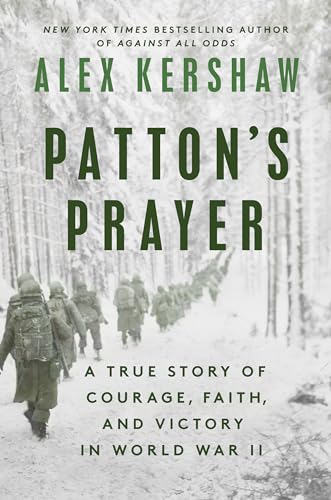 PATTON'S PRAYER by Alex Kershaw