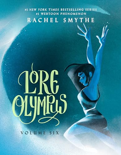 LORE OLYMPUS, VOL. 6 by Rachel Smythe