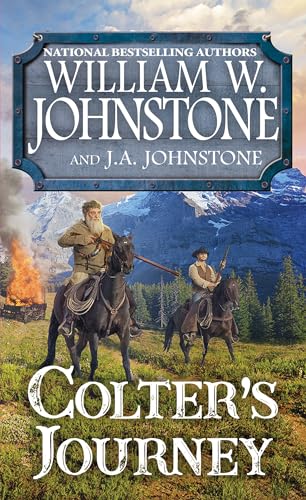 COLTER'S JOURNEY by William W. Johnstone and J.A. Johnstone