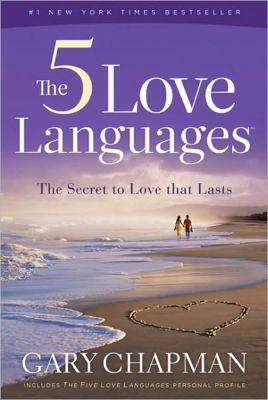 THE FIVE LOVE LANGUAGES by Gary Chapman