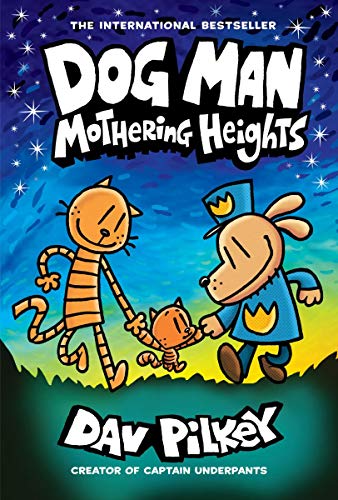 MOTHERING HEIGHTS by Dav Pilkey