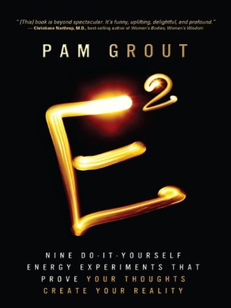 E-SQUARED by Pam Grout