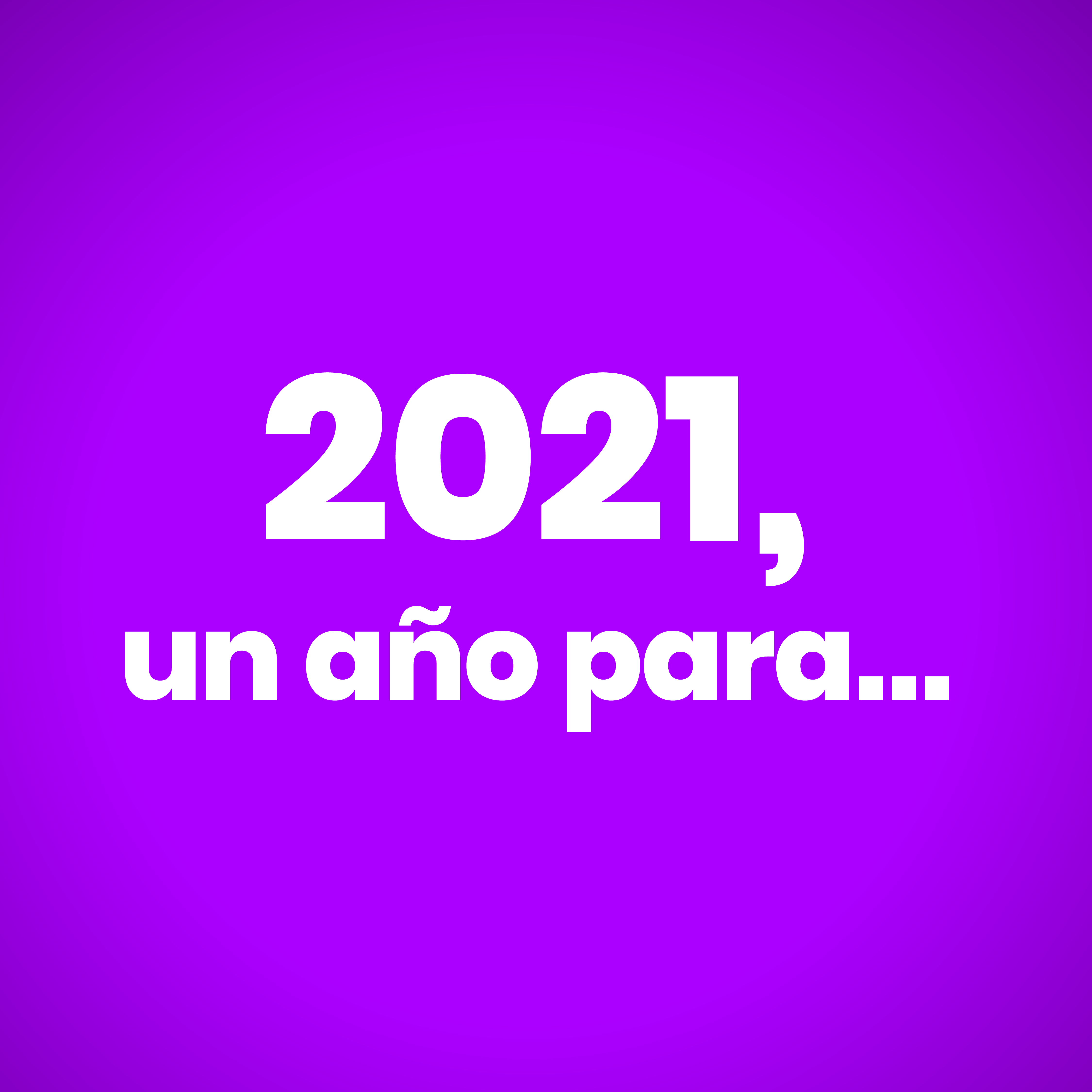 #2021UnAñoPara