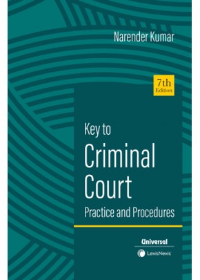 Key to Criminal Court Practice & Procedures