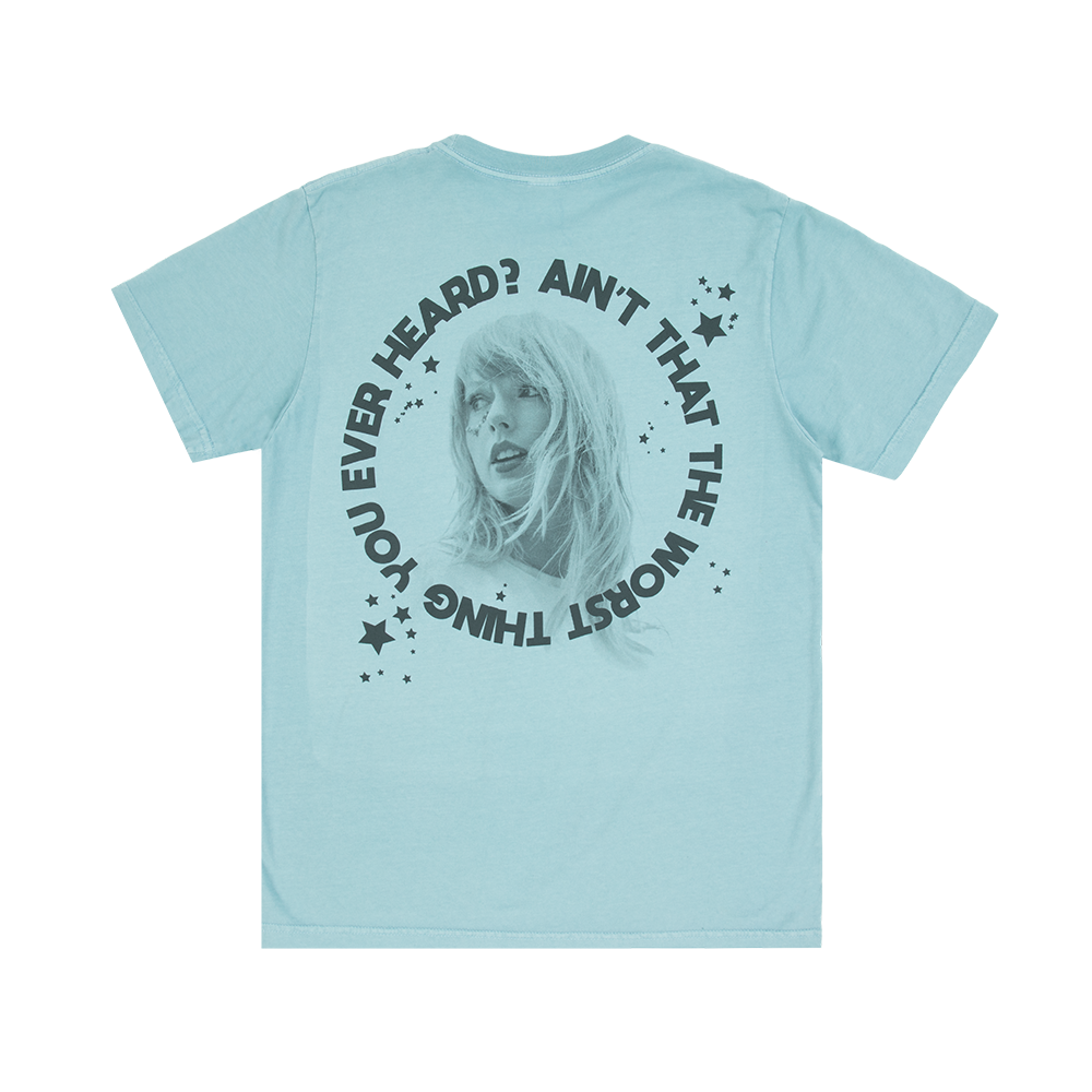 Taylor Swift - Ain't That The Worst Thing You Ever Heard? T-Shirt