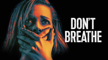 Don't Breathe