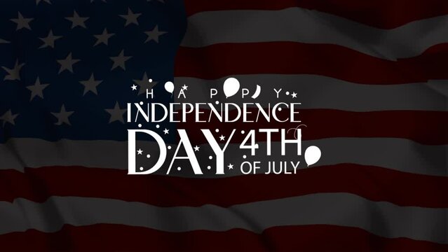 Happy Independence Day united states of America, USA Independence Day, Happy 4th of July greeting animation, 4th of July, 4th of July America for Special Background Video, Celebrate 4th of July