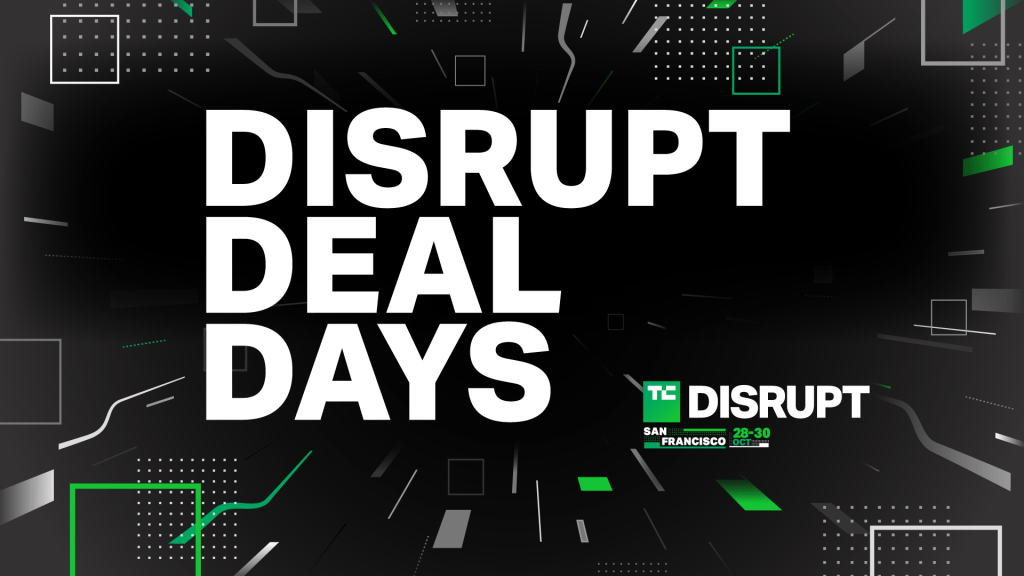 Halfway through Disrupt Deal Days: Save big on TechCrunch Disrupt 2024!