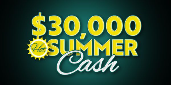 Bold yellow text on a dark background reads "$30,000 Summer Cash," with a sun graphic containing the word "Hot.