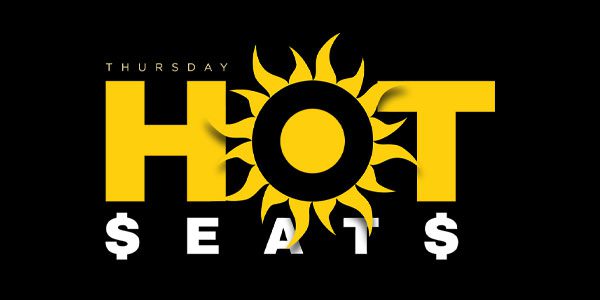 Text reading "Thursday Hot Seats" with a sun graphic integrated into the letter "O" in "Hot". The letters are mostly yellow on a black background, and the 'S' in "Seats" is represented by dollar signs.