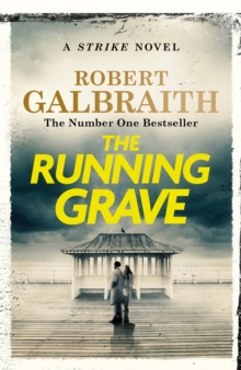 The Running Grave : Cormoran Strike Book 7