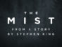 The Mist TV show on Spike TV: season 1 (canceled or renewed?)