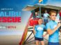 Malibu Rescue TV show on Netflix: (canceled or renewed?)