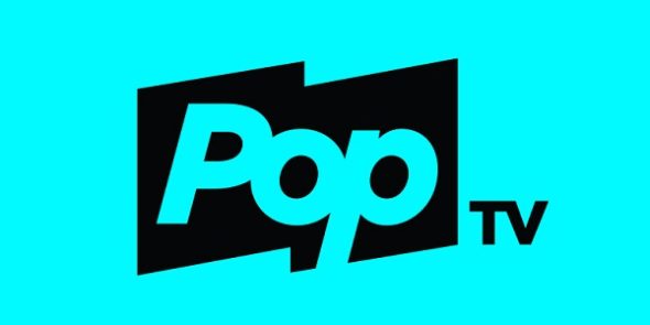 Pop TV TV shows: canceled or renewed?