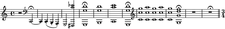 
\new Staff \relative c
{
  \time 4/4
  r2 \clef "bass^8" c~\fermata |
  c4 c-.( b-. a-.) |
  g2 <fis c''' ees> |
  <g g'' d'>1\fermata |
  <b g'' d'> |
  <c c'' e> |
  <g g'' d'>\fermata |
  \clef "treble"
  <c' c' g'>1*1/4 <c c' a'> <c c' g'> <c c' a'> |
  <c c' g'>1*1/2 <g g' d' f>\fermata |
  R1 |
  R1^\fermata |
  \bar "||"
  \time 3/4
}
