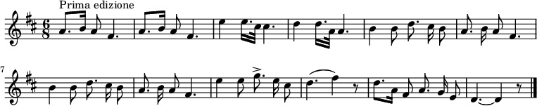 
\transpose c d \relative c'' {
  \key c \major \set Staff.midiInstrument = #"acoustic guitar (nylon)"
  \time 6/8 \set Score.tempoHideNote = ##t \tempo 4 = 60 \autoBeamOff
  g8.^"Prima edizione" [a16] g8 e4. | g8. [a16] g8 e4. | d'4 d16. [b32] b4. | c4 c16. [g32] g4. | a4 a8 c8. b16 a8 | g8. a16 g8 e4. |
  a4 a8 c8. b16 a8 | g8. a16 g8 e4. | d'4 d8 f8.-> d16 b8 | c4. (e4) r8 | c8. [g16] e8 g8. f16 d8 | c4.~ c4 r8 \bar "|."
}
