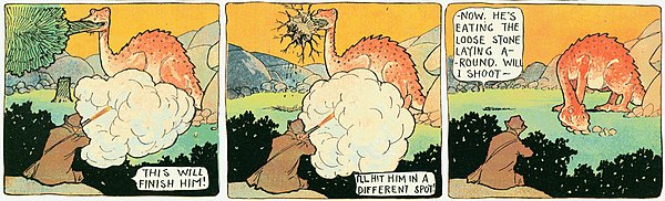 Three panels from a comic strip. A hunter is shooting at a long-necked dinosaur. In the first panel, the hunter, seated and viewed from behind, fires his gun with a huge cloud of smoke at the dinosaur, who is swallowing an entire tree. The hunter says, "This will finish him!" In the second panel, the dinosaur is unhurt and is swallowing the tree's trunk along with the roots. The hunter fires again, and says, "I'll hit him in a different spot!" In the third panel, the hunter has stopped firing as the dinosaur begins to fill its mouth with large rocks. The hunter says, "—Now, he's eating the loose stone laying around. Will I shoot—"