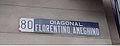 Español: Diagonal 80 Florentino Ameghino. Ordenanza Nº 3 de fecha 25 de enero de 1917 (Antes Diagonal Ferrocarril. Decreto de fecha 17/04/1884)