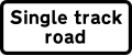 Road wide enough for only one line of vehicles