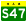 S47