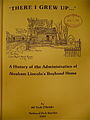 "There I Grew Up...," A History of Abraham Lincoln's Boyhood Home