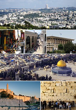Dari kiri atas: Yerusalem dilihat dari Biara Mar Elia, suq di kota tua, pusat perbelanjaan Mamilla, Gedung Knesset, Kubah Shakhrah, Menara Daud, dan Tembok Barat