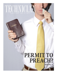 Cover of Technician from June 9, 2016. The cover depicts a man holding a Bible, his other hand holding tape that is partially covering his mouth. The cover headline reads, "Permit to preach?", with a reference to the page on which this story appears in the paper (page 3).
