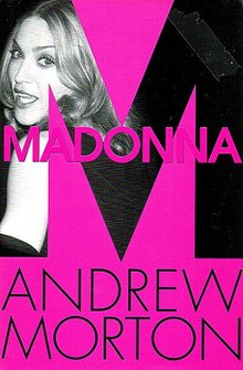 A blond woman's face smiling from within the left side of a big "M". On the "M" the word Madonna is written in capitals and below it, the name Andrew Morton is written.