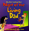 "Night Of The Living Dad."