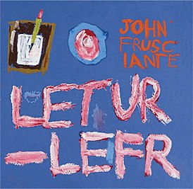 Обложка альбома Джона Фрушанте «Letur-Lefr» (2012)