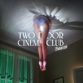 Обложка альбома Two Door Cinema Club «Beacon» (2012)